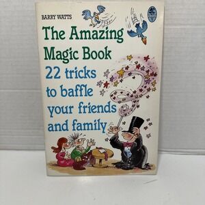 The Amazing Magic Book 22 Tricks To Baffle Your Friends RARE Barry Watt 2nd Ed92